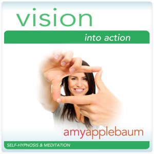 Vision Into Action